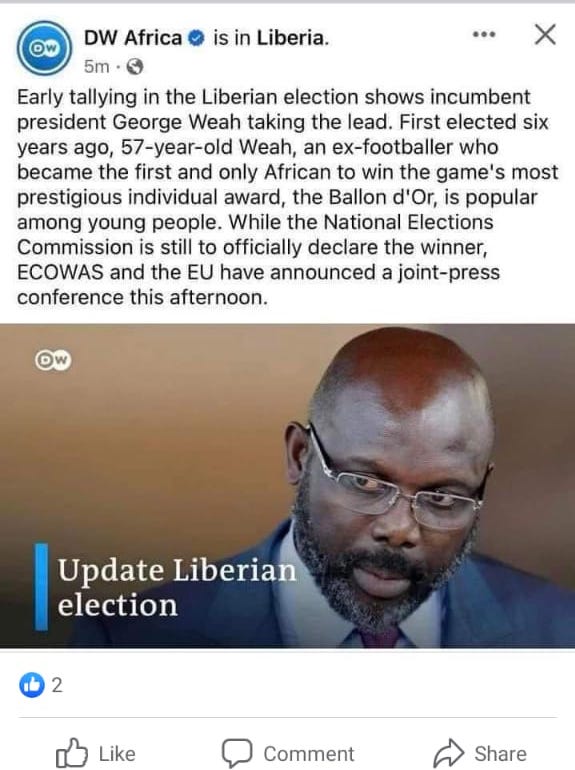 DW Africa deletes Facebook post claiming Liberia's Prez George Weah is leading in the poll count
